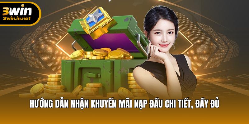 Hướng dẫn nhận khuyến mãi nạp đầu chi tiết, đầy đủ Hướng dẫn nhận khuyến mãi nạp đầu chi tiết, đầy đủ