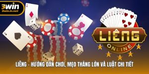 Liêng – Trò Chơi Bài Hấp Dẫn Kèm Bí Quyết Tối Ưu
