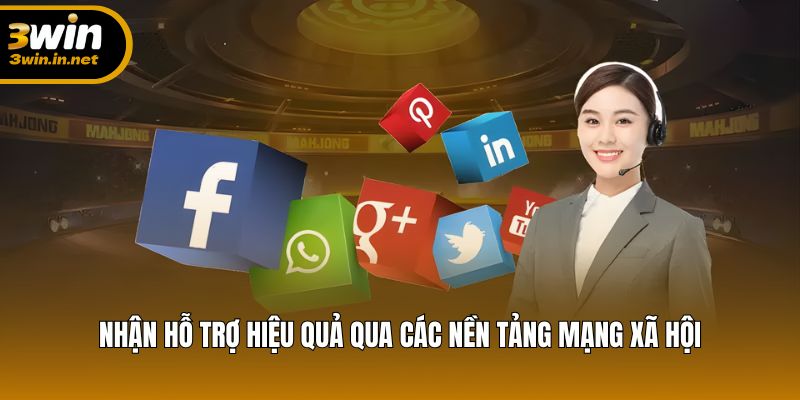 Nhận hỗ trợ hiệu quả qua các nền tảng mạng xã hội