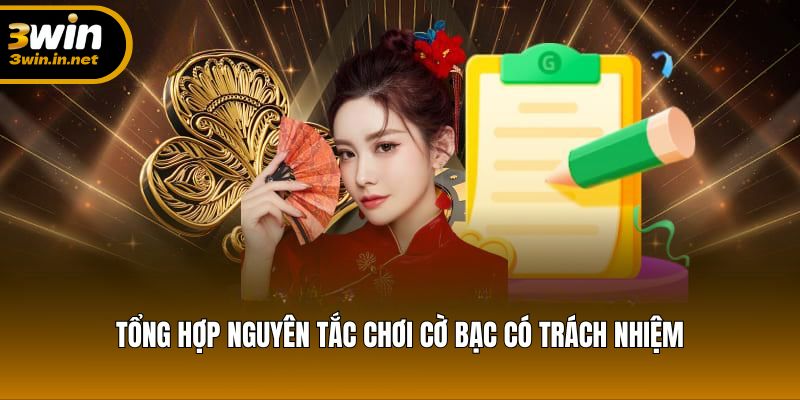Tổng hợp nguyên tắc chơi cờ bạc có trách nhiệm